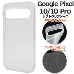 �X�}�z�P�[�X Google Pixel10 10Pro�p �\�t�g�N���A�P�[�X �O���A���ۖh�~ �}�C�N���h�b�g �g�уJ�o�[ �X�g���b�v�z�[���t�� �L�Y ����h