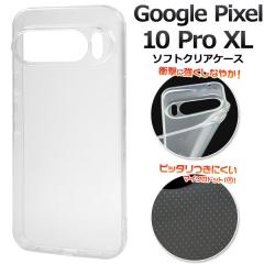 �X�}�z�P�[�X Google Pixel10Pro XL�p �\�t�g�N���A�P�[�X �O���A���ۖh�~ �}�C�N���h�b�g �g�уJ�o�[ �X�g���b�v�z�[���t�� �L�Y ����h