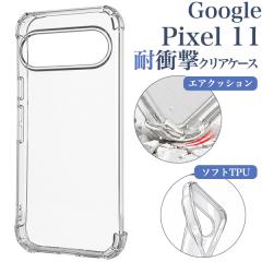 �X�}�z�P�[�X Google Pixel11�p �ϏՌ��N���A�P�[�X �G�A�N�b�V�����t�� ���� �g�уJ�o�[ �X�g���b�v�z�[���t�� �\�t�g�P�[�X �L�Y ����