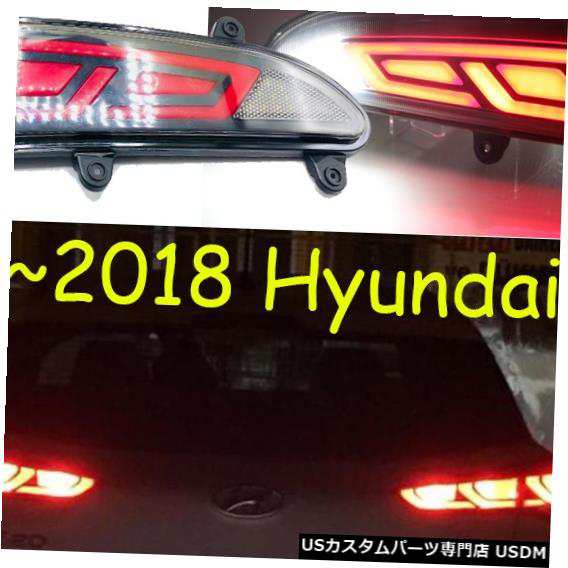 ヒュンダイiリアライトブレーキ16 18y用車のバンパーテールライトヒュンダイiリアライト用ledカーアクセサリーテールランプ の通販はau Pay マーケット 海外輸入 ｓｓショップ