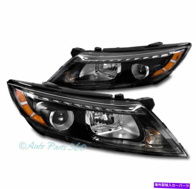 USヘッドライト 14-15 KIA Optima EX LX SX LEDのチューブプロジェクターヘッドライトヘッドランプブラックLH RH  For Ki の激安 楽天市場プロテック バイク用プロジェクターヘッドライト