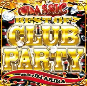 90年代 00年代初期 クラブヒッツ ヒップホップ R B アラサー 洋楽 Mixcd Mix Cd Best Of Club Party Classic Dj Akirの通販はau Pay マーケット Mixcd24