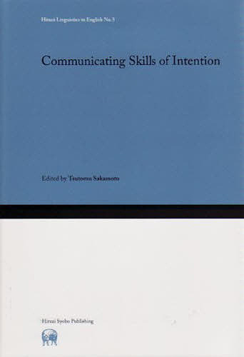 Communicating Skills of Intention/坂本勉