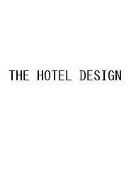 THE HOTEL DESIGN 最新ホテルのインテリアと集客・経営・戦略!! ホテル、ヴィラ、一棟貸し、旅館、ホステル、ゲスト