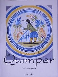 カンペール陶器のすべて 伝統と幻想のブルターニュ/デニズ・レナルの通販は