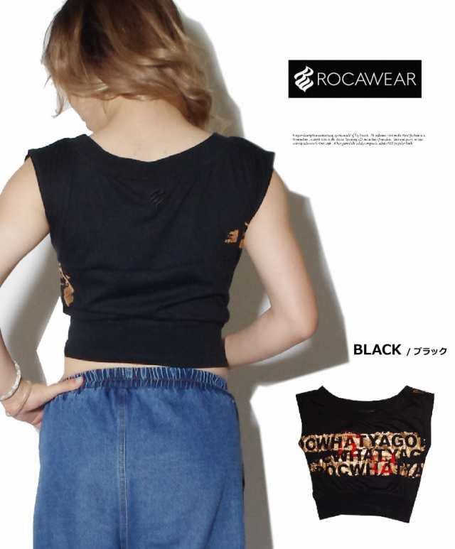 Ladies bガール ROCA WEAR ロカウェア Tシャツ ノースリーブ B-GIRL レディース セレブ HIPHOP カジュアル 可愛い  ロゴデザイン｜au PAY マーケット