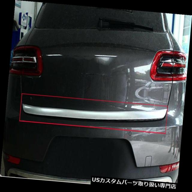 クロームカバー、メッキカバー ポルシェマカン15-18マットクロームリアトランクリッドテールゲートモールディングカバー用 F
