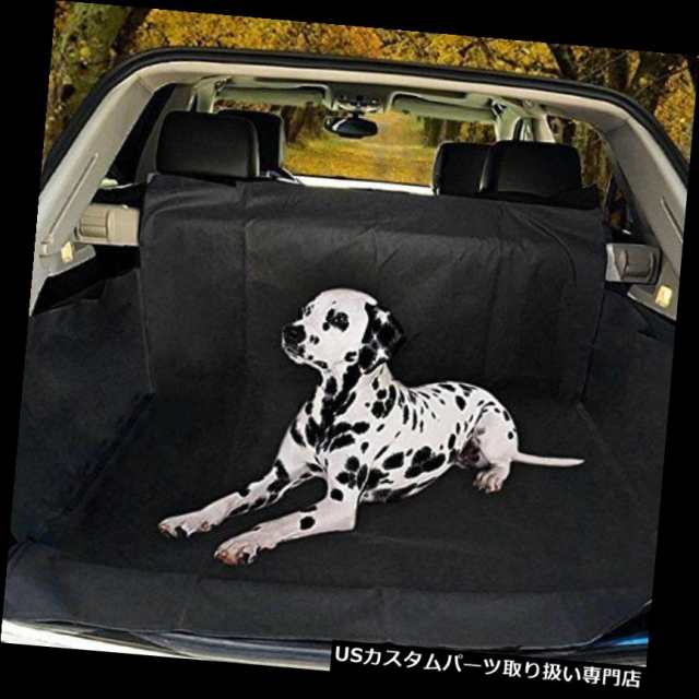 リアーカーゴカバー 車の後部ライナーペットシートカバー最高の防水犬の髪 泥カーゴカバー滑り止め Car Rear Linerの通販はau Pay マーケット Usパーツ取り扱い専門 Usdm