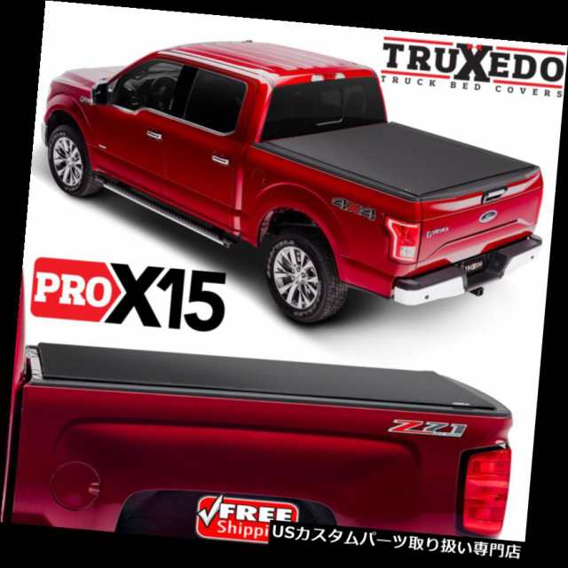 トノーカバー/トノカバー TruXedo Pro X 15 Tonneauロールアップ17 18フォードF250 F350 8の通販は