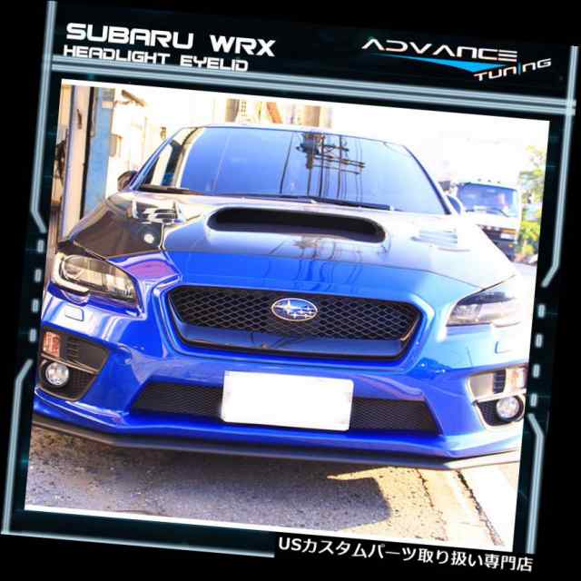 ヘッドライトカバー 15-18スバルインプレッサWRX STI IKON未塗装ヘッドライトまぶた眉毛カバー Fits 15-｜au PAY マーケット