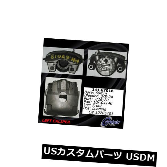 Centric Parts 141.67018 Front Left Rebuilt Brake Caliper with Hardware の通販は