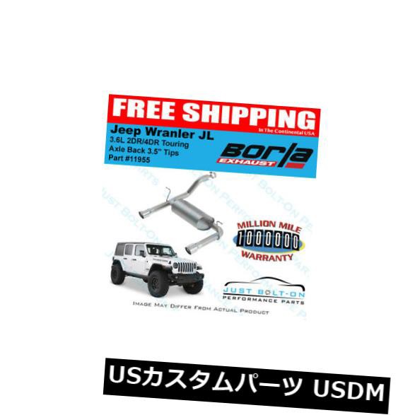 Borla 2018+ Wrangler JL / JLU 3.6L V6 2DR / 4DR Touring SS Axle Back 3.5 "Tips 11955 の通販は