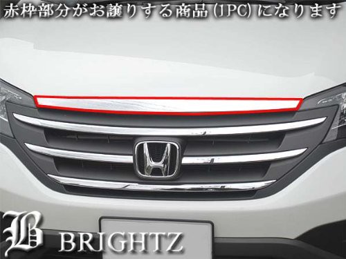 BRIGHTZ CR-V RM1 RM4 メッキボンネットリップ 1PC CRV CR-V RM フロントプレートパネルグリル  BON−COV−002｜au PAY マーケット