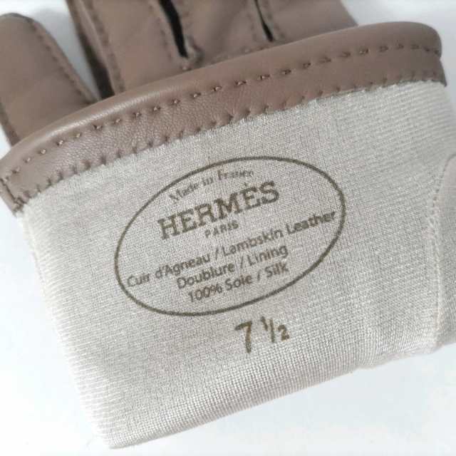 エルメス HERMES 手袋 レディース 美品 ネルヴュール・ドロワット エトゥープ セリエ アニョー・グラッセ(ラムスキン) 【中古】20230902