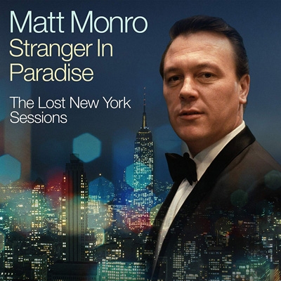 【CD輸入】 Matt Monro マットモンロー / Stranger In Paradise - The Lost New York Sessions 送料無料