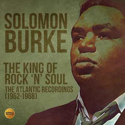【CD輸入】 Solomon Burke ソロモンバーク / King Of Rock 'n' Soul:  The Atlantic Recordings (1962-1968) (3CD) 送料無料の通販は