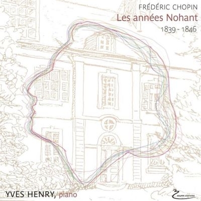 【CD輸入】 Chopin ショパン / 『フレデリック・ショパン／ノアンで過ごした年 1839〜1846』　イヴ・アンリ（4CD） 送料無料