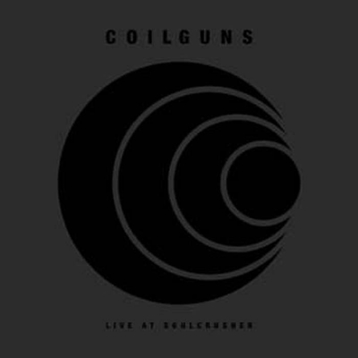 【LP】 Coilguns / Live At Soulcrusher  送料無料