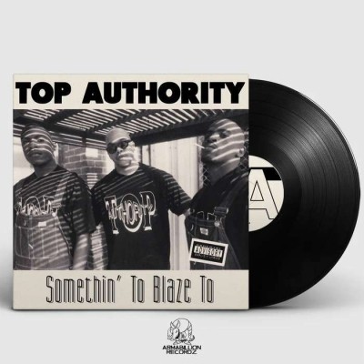 【LP】 Top Authority / Somethin' To Blaze To 送料無料