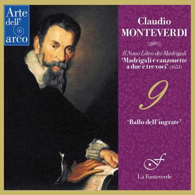 【CD輸入】 Monteverdi モンテベルディ / マドリガーレ集 第9巻、薄情な女たちのバッロ　ラ・フォンテヴェルデ（2CD） 送料無の通販は