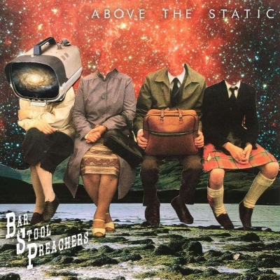 【LP】 Bar Stool Preachers / Above The Static  送料無料の通販は 5,551円
