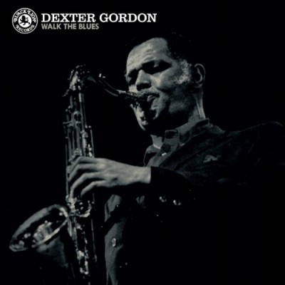 LP】 Dexter Gordon デクスターゴードン / Walk The Blues（アナログ