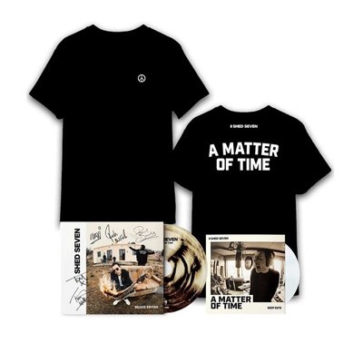 【CD輸入】 Shed Seven / Matter Of Time Deluxe Digipak (Signed) + T-shirt + Exclusive Deep Cuts Cd Ep (L Size) 送料無料