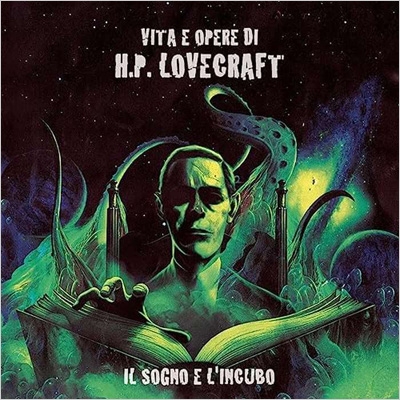 【CD輸入】 オムニバス(コンピレーション) / Il Sogno E L'incubo - Vita E Opere Di H.p. Lovecraft 送料無料の通販は