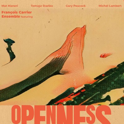 【CD輸入】 Francois Carrier / Openness 送料無料