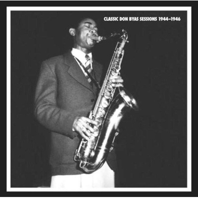 【CD輸入】 Don Byas / Classic Don Byas Sessions 1944-1946 送料無料