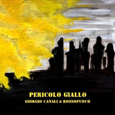 【CD輸入】 Giorgio Canali & Rossofuoco / Pericolo Giallo  送料無料の通販は