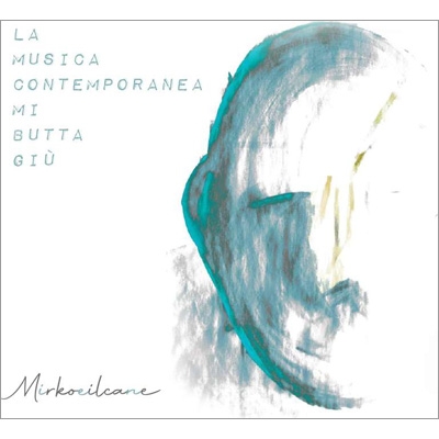 【CD輸入】 Mirkoeilcane / La Musica Contemporanea Mi Butta Giu' 送料無料の通販は 5,940円