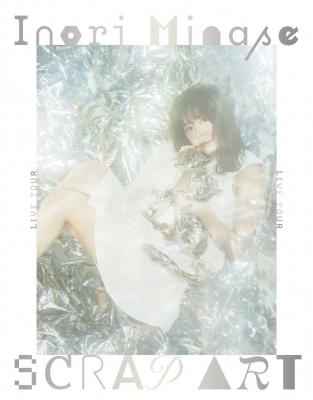 Blu-ray】 水瀬いのり / Inori Minase LIVE TOUR SCRAP ART Blu-ray】 水瀬いのり / Inori Minase LIVE TOUR SCRAP ART