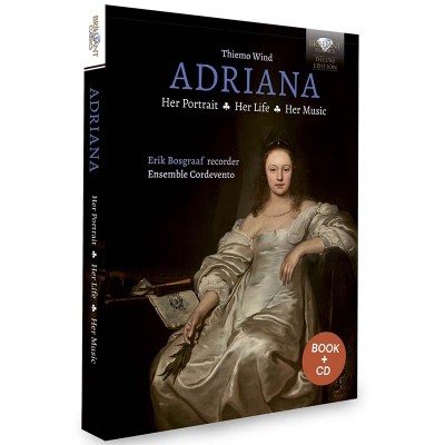 【CD輸入】 Baroque Classical / アドリアーナ〜彼女の肖像、彼女の人生、彼女の音楽 エリック・ボスグラーフ、アンサンブルの通販は