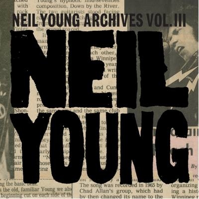 Neil Young Archives Vol. III CD 17組新品未使用 CD輸入】 Neil Young ニールヤング / Neil Young Archives Vol III