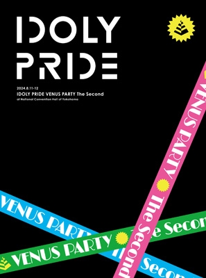 【Blu-ray】 IDOLY PRIDE / IDOLY PRIDE VENUS PARTY The Second 【完全生産限定盤】 送料無料の通販は 13,922円
