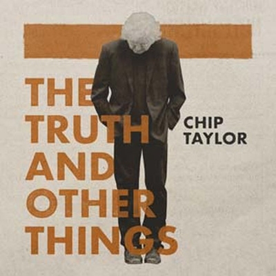 【CD輸入】 Chip Taylor / Truth And Other Things 送料無料