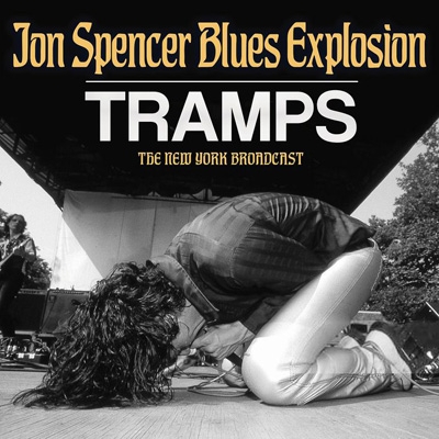 CD輸入】 Jon Spencer Blues Explosion (Blues Explosion) / Tramps