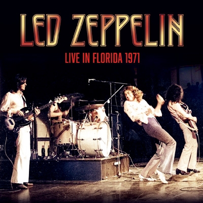 CD輸入】 Led Zeppelin レッドツェッペリン / Live In Florida 1971 +4