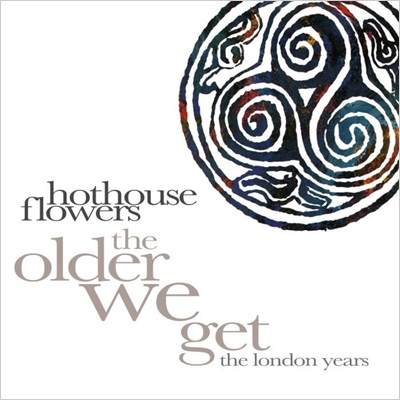 【CD輸入】 Hothouse Flowers / The Older We Get - The London Years (8CD Clamshell Box) 送料無料
