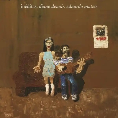 【LP】 Diane Denoir / Eduardo Mateo / Ineditas (アナログレコード) 送料無料 5,740円