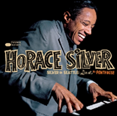 【CD輸入】 Horace Silver ホレスアンディ / Silver In Seattle Live At The Penthouse 送料無料