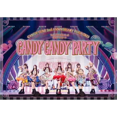 【Blu-ray】 CANDY TUNE / 1st LIVE FILM at 幕張イベントホール CANDY TUNE 2nd ANNIVERSARY TOUR 2025「CANDY CANDY PARTY」 (Blu-ray) 送料無料