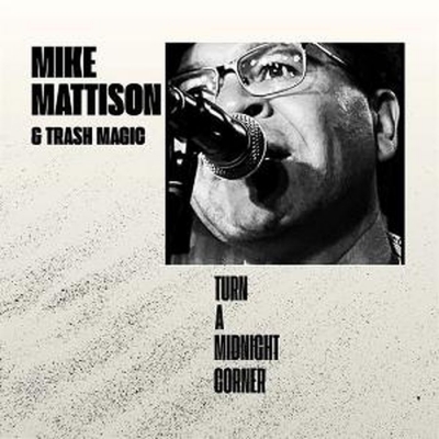 【LP】 Mike Mattison / Turn A Midnight Corner  送料無料
