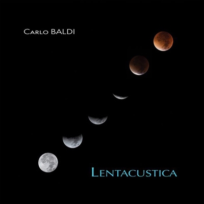 【CD輸入】 Carlo Baldi / Lentacustica 送料無料