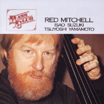 【LP】 Red Mitchell レッドミッチェル / ベース・クラブ (アナログレコード) 送料無料