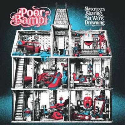 【LP】 Poor Bambi / Skyscrapers Soaring,  Yet We Re Drowning  送料無料