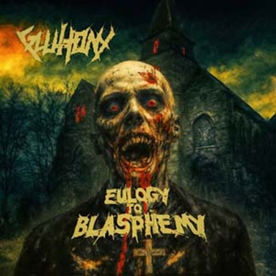 【LP】 Gluttony / Eulogy To Blasphemy (Indies Only) 送料無料