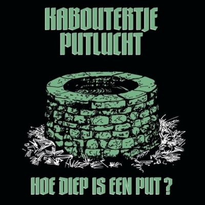 【12in】 Kaboutertje Putlucht / Hoe Diep Is Een Put? (2x10inch) 送料無料