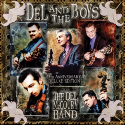 【LP】 Del Mccoury / Del & The Boys - 25th Anniversary 送料無料